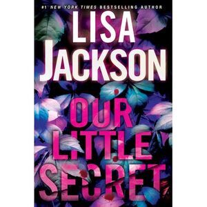 Our Little Secret -- Lisa Jackson